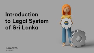 LAW 1270  Introduction to Legal System of Sri Lanka [upl. by Aoket]