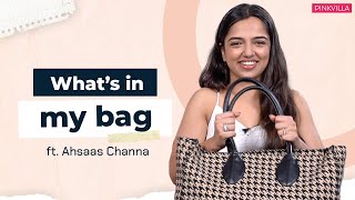 Whats In My Bag with Ahsaas Channa  Fashion  Bag Essentials  Ahsaas Channa  Pinkvilla [upl. by Block33]