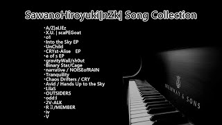 SawanoHiroyukinZk Song Collection [upl. by Essilec]