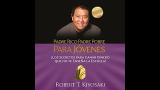 Audiolibro Padre Rico Padre Pobre para jóvenes [upl. by Karli]