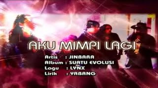 Jinbara  Aku Mimpi Lagi  Official Lyric Video  HD [upl. by Fredelia]