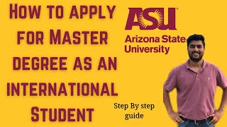 How to apply in ARIZONA STATE UNIVERSITY for Master Graduate Degree as an international students [upl. by Nenad]