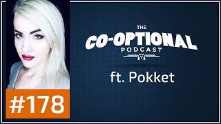 The CoOptional Podcast Ep 178 ft Pokket strong language  July 13th 2017 [upl. by Cornelie]