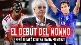 PERÚ JUGARÁ ANTE ITALIA 🏆 quotLA REVANCHA DE LAPADULAquot 💥 EL DEBUT DE FOSSATI [upl. by Khalil697]