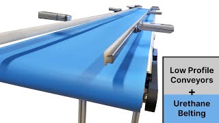 Benefits of a Low Profile Conveyor with a Urethane Belt  Royal Conveyor Solution [upl. by Aneroc]