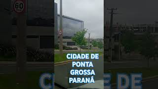 Cidade de ponta Grossa Paraná alguem conhece aqui [upl. by Hortense]