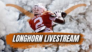 Longhorn Livestream  Texas Longhorns  Michigan Wolverines  Recruiting  SEC Football [upl. by Avla82]