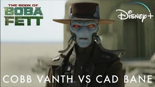 Star Wars The Book of Boba Fett Cad Bane vs Cobb Vanth  Disney [upl. by Azitram860]