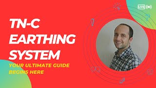 Mastering TNC Earthing System Your Ultimate Guide Begins Here [upl. by Sand475]