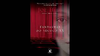 Amostra de Audiobook  Fantasmas do Século XX  Joe Hill [upl. by Atekehs]