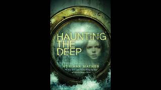 Haunting the Deep by Adriana Mather read by Tara Sands – Audiobook Excerpt [upl. by Anitra]