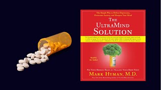 Fix Your Broken Brain The UltraMind Solution by Mark Hyman — Key Ideas [upl. by Gurl]