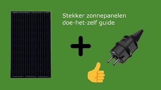 Zonnepanelen met een gewone stekker maken [upl. by Kreit540]