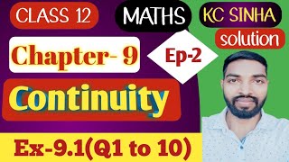 Ep2Class12Kc Sinha SolutionEx91Q1 to 10 [upl. by Annirok]