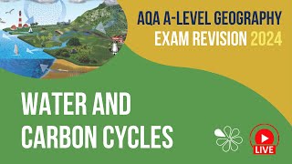 Water amp Carbon Cycles  AQA ALevel Geography Live Revision for 2024 [upl. by Marba]