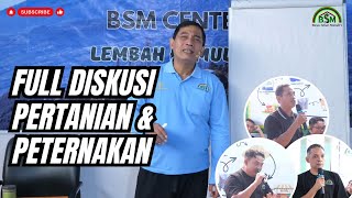 NGAJI PERTANIAN BSM  FULL DISKUSI PERTANIAN ANGKATAN 16 TELOMOYO bayudiningrat [upl. by Tihw343]