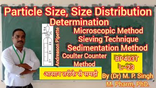 Particle Size Size Distribution amp Volume Determination  Physical PharmaceuticsII  BP403T  L23 [upl. by Magner]