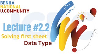 🔻lecture 22  Solving first sheet quotData Typequot [upl. by Bega17]