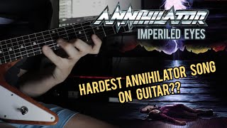 Annihilator  Imperiled Eyes  FULL GUITAR COVER  SOLOS [upl. by Ellehciram971]