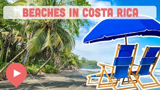 Best Beaches in Costa Rica [upl. by Mell565]