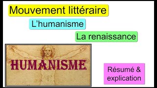 Mouvement littéraire  lHumanisme et la Renaissance  résumé amp explication [upl. by Hyacintha]