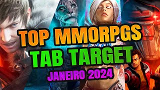 TOP MMORPGS TAB TARGET  HÍBRIDOS  PELA QUANTIDADE DE JOGADORES ONLINE  JANEIRO 2024 [upl. by Yrrag]