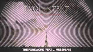 Evol Intent feat J Messinian  The Foreword [upl. by Zak]