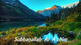 Zikir Subhanallah Wa Bihamdihi Subhanallahil Adzim [upl. by Notterb]