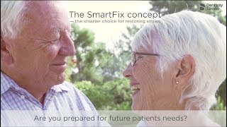 SmartFix concept® The smarter solution for restoring smiles  Dentsply Sirona [upl. by Irabaj]