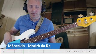 Måneskin  Morirò da Re Bass Cover  TABS [upl. by Ida735]