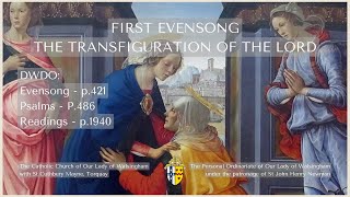 First Evensong for the Transfiguration [upl. by Yedarb]