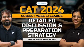 CAT 2024  Subject Wise Syllabus Detailed Discussion amp Preparation Strategy [upl. by Ahens]