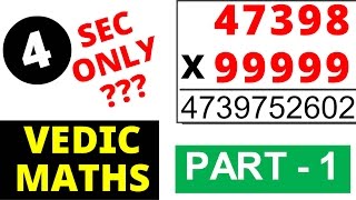 Vedic Maths Part  1 Multiplication of 99999 Base in 4 Second only [upl. by Justus]