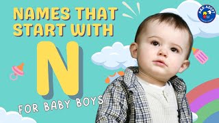 Top 20 Baby Boy Names that Start with N Names Beginning with N for Baby Boys [upl. by Kolb134]