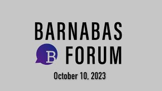 Barnabas Forum Pastor as Theologian  Oct 10 2023 [upl. by Enillebyam]