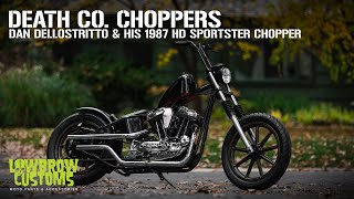 Dan Dellostrittos 1987 HarleyDavidson Sportster and Death Co Choppers [upl. by Marven204]