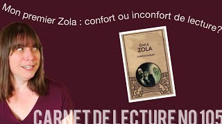 📖 Carnet de lecture no 105  mon premier Zola… confort ou inconfort de lecture 🤔 [upl. by Enaz]