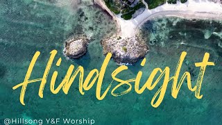 Hindsight lyrics  by Hillsong Young amp Free 가늠자 힐송 찬양 [upl. by Horacio]