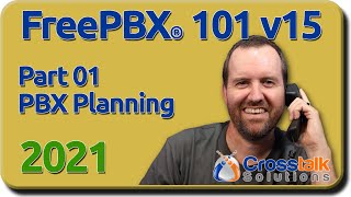 01 PBX Planning  FreePBX 101 v15 [upl. by Dranyar399]