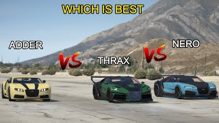 GTA 5 ONLINEADDER VS NERO VS THRAX WHICH IS BEST [upl. by Shaffer122]