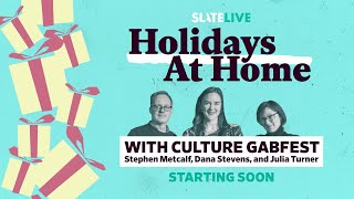 Holidays at Home Culture Gabfest [upl. by Salkcin]