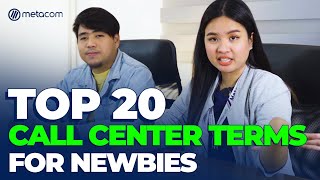 Top 20 MustKnow Call Center Terms for Newbies in the BPO Industry  Metacom Careers [upl. by Cassaundra865]