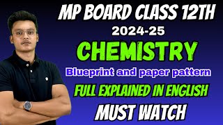 Mp board class 12th Chemistry blueprint 2024 Blueprint and paper pattern [upl. by Sulrac]