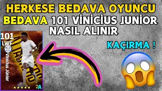 KONAMİ HERKESE BEDAVA 101 VİNİCİUS JUNİOR VERDİ 🔥 KAÇIRMAYIN 😱 EFOOTBALL PES 2025 [upl. by Refinne138]