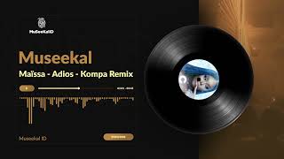 Maïssa  Adios  Kompa Remix [upl. by Kit]