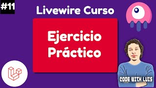 Laravel Livewire Curso Desde Cero Ejercicio Práctico [upl. by Aihsetel]