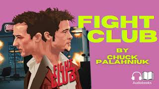 Fight Club by Chuck Palahniuk Full Audiobook [upl. by Nnayecats]