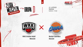 WKK II Active Hotel Wrocław  Basket Club Obra Kościan 2 LM [upl. by Ivanna800]