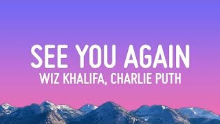 Wiz Khalifa  See You Again ft Charlie Puth Lyrics [upl. by Haase867]