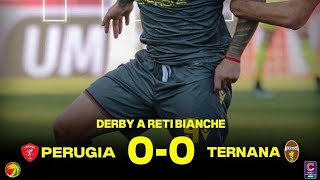 🔴🟢 ORA E CRITICA  SOLO 00 PERUGIA VS TERNANA [upl. by Magdala680]